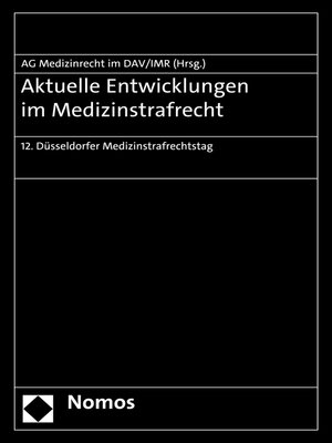 cover image of Aktuelle Entwicklungen im Medizinstrafrecht